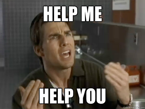 help me help you