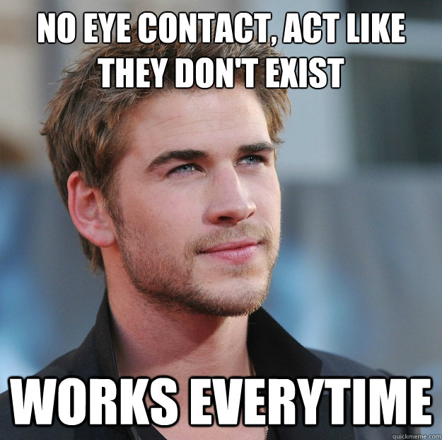 no eye contact