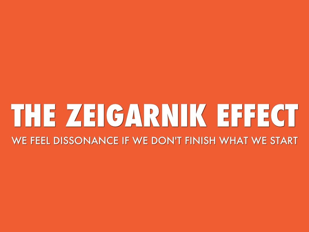 zeigarnike effect